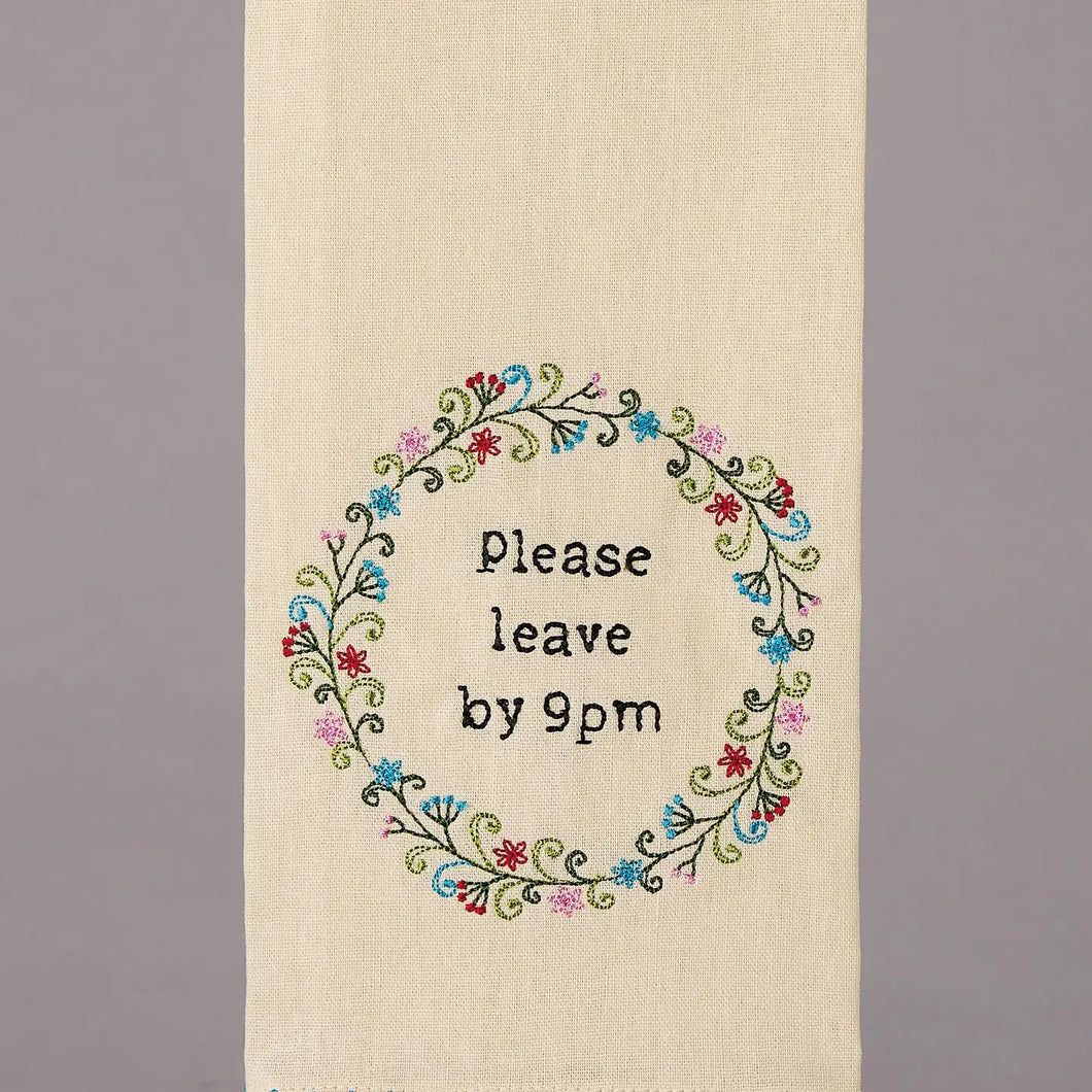 Please Leave by 9pm Kitchen Towel