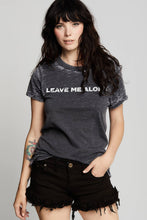 Load image into Gallery viewer, Recycled Karma Leave Me Alone Black Burn Out Tee
