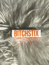 Load image into Gallery viewer, Bitchstix
